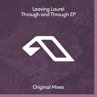 Leaving Laurel - Through and Through EP