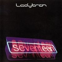 Ladytron - Seventeen