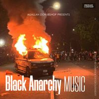 Agallah - Black Anarchy Music