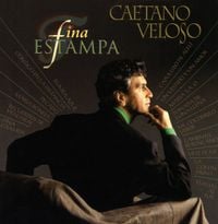 Caetano Veloso - Fina estampa
