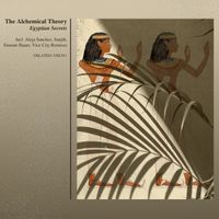 The Alchemical Theory - Egyptian Secrets