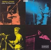 Vanilla Fudge - Near the Beginning