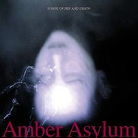 Amber Asylum - Songs of Sex and Death