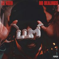Lil Keed - No Dealings