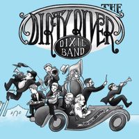 The Dirty River Dixie Band - High Life in San Antone