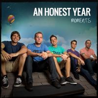 An Honest Year - Moments
