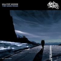Hilltop Hoods - The Hard Road