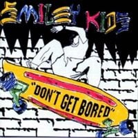 The Smiley Kids - Don't Get Bored