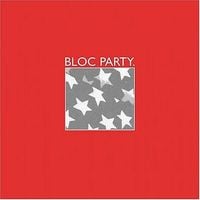 Bloc Party - Bloc Party