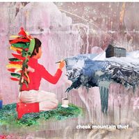 Cheek Mountain Thief - Cheek Mountain Thief