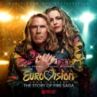 Various Artists - Eurovision Song Contest: The Story of Fire Saga