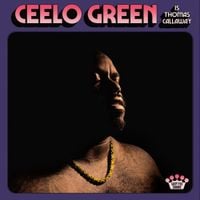 Cee-Lo Green - CeeLo Green is Thomas Callaway