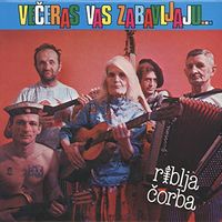 Riblja Čorba - Večeras vas zabavljaju muzičari koji piju!