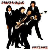 Parni Valjak - Vruće igre