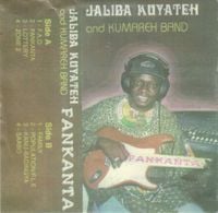 Jaliba Kuyateh & Kumareh Band - Fankanta
