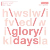 Heather Leigh - Glory Days
