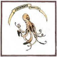 Longwave - There's a Fire