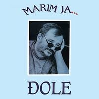 Đorđe Bala&scaron;ević - Marim Ja...