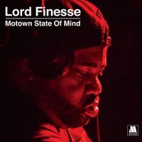 Lord Finesse - Motown State Of Mind