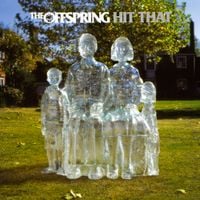 The Offspring - Hit That