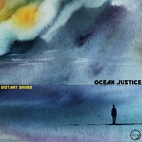Ocean Justice - Distant Shore
