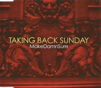 Taking Back Sunday - MakeDamnSure