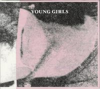 Young Girls - Young Girls