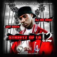Jay Rock & DJ Nik Bean - Streetz Of L.A., Volume 12