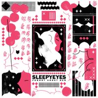 Sleepyeyes - Forgot About Her