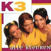 K3 - Alle Kleuren