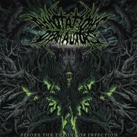 Annotations Of An Autopsy - Before the Throne of Infection