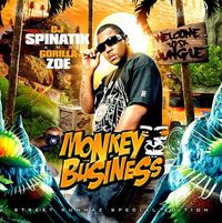 Gorilla Zoe - Monkey Business (Street Runnaz Special Edition)