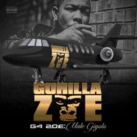 Gorilla Zoe - G4 Zoe: Male Gigolo (Deluxe Edition)