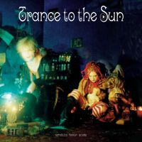 Trance To The Sun - Urchin Tear Soda