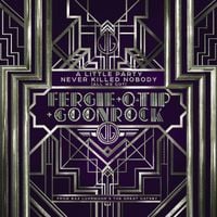 Fergie, Q-Tip & GoonRock - A Little Party Never Killed Nobody (All We Got)