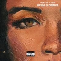 Mike WiLL Made-It & Rihanna - Nothing Is Promised