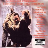 DJ Zirk & Tha 2 Thick Family - Looken For Tha Chewin