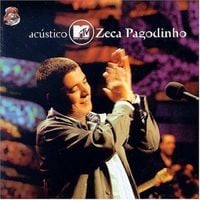 Zeca Pagodinho - Ac&uacute;stico - Zeca Pagodinho