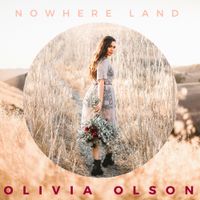 Olivia Olson - Nowhere Land