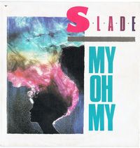 Slade - My Oh My