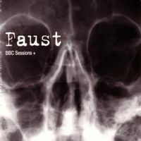 Faust - BBC Sessions