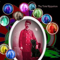 The Total Rejection - The Time Traveller's 3rd Will And Testament