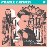Palace Winter - ...Keep Dreaming, Buddy