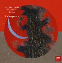 Satoko Fujii Orchestra Tokyo - Zakopane