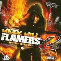 Meek Mill - Flamers 2: Hottest In Tha City