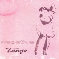 Negative - Tango