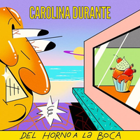Carolina Durante - Del Horno a la Boca