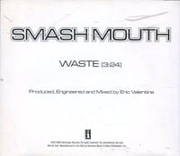 Smash Mouth - Waste