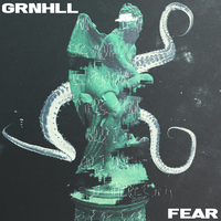 GRNHLL - Fear