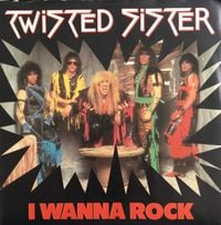 Twisted Sister - I Wanna Rock